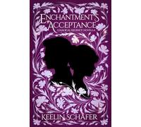 Enchantment's Acceptance: A Magical Regency Novella