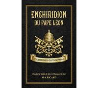 Enchiridion du Pape Léon: L'Édition complète