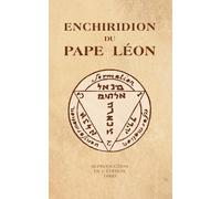 Enchiridion du Pape Léon: Reproduction de l'édition 1660