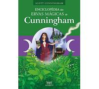 Enciclopédia das Ervas Mágicas do Cunningham