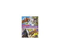 Enciclopedia De Los Caballos