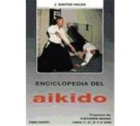Enciclopedia del aikido. Tomo IV: Programa de cinturón negro para 1 , 2 , 3 y 4 Dan