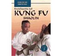 ENCICLOPEDIA DEL KUNG FU. SHAOLIN (VOL. 3)