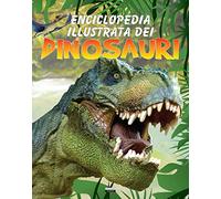 Enciclopedia illustrata dei dinosauri