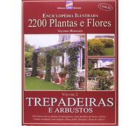 Enciclopédia Ilustrada 2200 Plantas e Flores - Volume 2