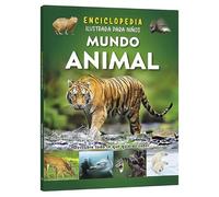Enciclopedia Ilustrada Para Niños Mundo Animal (tapa dura)