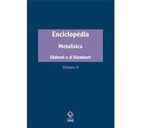 Enciclopédia, Ou Dicionário Razoado Das Ciências, Das Artes E Dos Ofícios - Volume 6 Diderot Denis (Auteur)