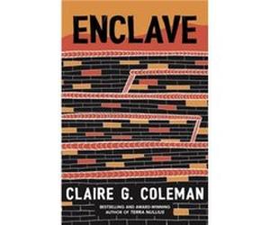 Enclave by Claire G. Coleman Claire G. Coleman (Auteur)