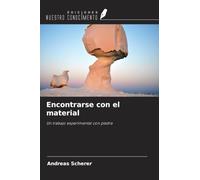 Encontrarse con el material: Un trabajo experimental con piedra