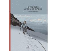 Encordée avec une ombre - Thomas Luksenberg - Guerin Eds - broché - Bande dessinée