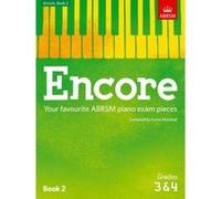 Encore: Book 2, Grades 3 & 4: Your favourite ABRSM piano exam pieces (ABRSM Exam Pieces) - [Version Originale] Inconnu (Auteur)