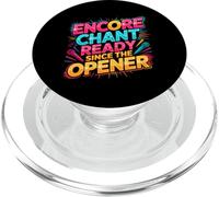Encore Chant Ready Since The Opener PopSockets PopGrip pour MagSafe