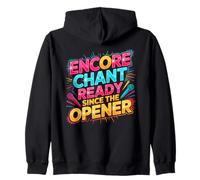 Encore Chant Ready Since The Opener Sweat à Capuche