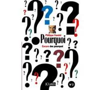 Encore des pourquoi ? Philippe Vandel (Auteur)