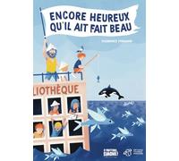 Encore heureux qu'il ait fait beau
