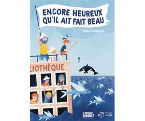 Encore heureux qu'il ait fait beau - Florence Thinard - Thierry Magnier Eds - broché - Roman junior