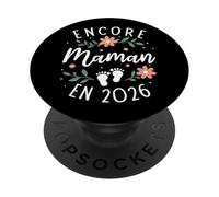 Encore Maman 2026 - Annonce Grossesse 2ème Enfant Famille PopSockets PopGrip Adhésif
