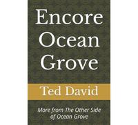 Encore Ocean Grove: More From The Other Side Of Ocean Grove