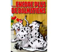 Encore Plus De Dalmatiens