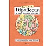 Encore plus de Dipoilocus Lise Beninca (Auteur), Clémence Lallemand (Illustration)