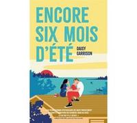Encore six mois d'été