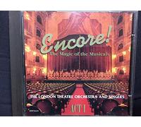 ENCORE THE MAGIC OF THE MUSICALS ACT 1