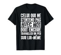 Encore Travailler Un Peu Sur Luimême Drôle Humour T-Shirt