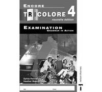 Encore Tricolore 4 nouvelle edition Examination Grammar in Action (x8): Examination Grammar in Action Stage 4 - [Version Originale] Inconnu (Auteur)