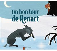 Encore Un Bon Tour De Renart