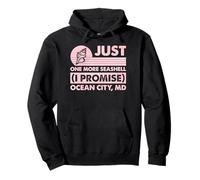 Encore Un Coquillage, Je Te Le promets, Ocean City, Maryland Sweat à Capuche