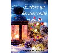 Encore un dernier conte et au lit - Virginie M. Cansier - Bookelis - broché - Contes et légendes jeunesse