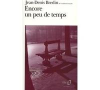 Encore un peu de temps Jean-Denis Bredin (Auteur)
