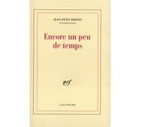 Jean-Denis Bredin – Encore un peu de temps – Gallimard – Broché