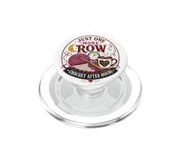 Encore Un Rang Crochet Tard Le Soir Motif drôle PopSockets PopGrip pour MagSafe