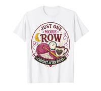 Encore Un Rang Crochet Tard Le Soir Motif drôle T-Shirt