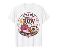 Encore Un Rang Crochet Tard Le Soir Motif drôle T-Shirt Graphique avec Valeur