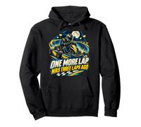 Encore Un Tour Était Il Y A Trois Tours Go Kart Pilote Sweat à Capuche