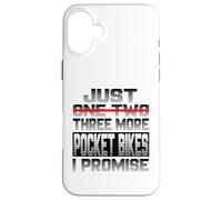 Encore Un vélo de Poche I Promise Pocket Bike Minibike Coque pour iPhone 16 Plus