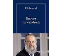 Encore un vendredi - Elie Lemmel - Fayard - broché - Témoignage