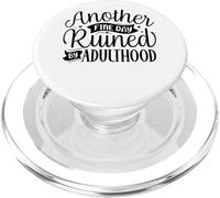 Encore Une Belle journée gâchée par l'âge Adulte PopSockets PopGrip pour MagSafe