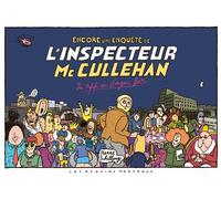 Encore une enquête de l'inspecteur Mc Cullehan : du rififi au Gougou Bar - Pierre Schilling - Requins Marteaux - relié - Bande dessinée