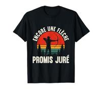 Encore Une Flèche Promis Juré Tir À l'arc Arc Archerie T-Shirt