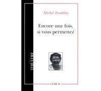 Encore une fois, si vous permettez