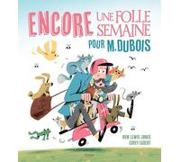 Encore une folle semaine pour m. dubois