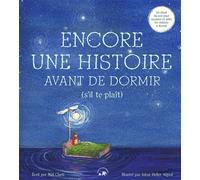 Encore une histoire avant de dormir (s'il te plaît) Un rituel du soir pour rassurer et aider les enfants à dormir - Inbar Heller Algazi - Lotus Et L'elephant - cartonné - Album jeunesse