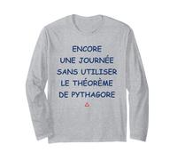 Encore Une journée sans Utiliser Le théorème de Pythagore Manche Longue