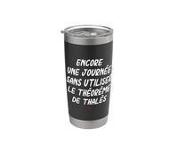 Encore une journée sans utiliser le théorème de Thalès Gobelet isotherme en acier inoxydable double paroi