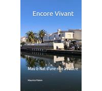 Encore Vivant: Mau & Nat d'une rive à l'autre