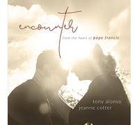 Encounter/from The Heart of Pope Francis