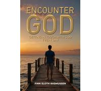 Encounter God: Getting in Touch with God Every Day